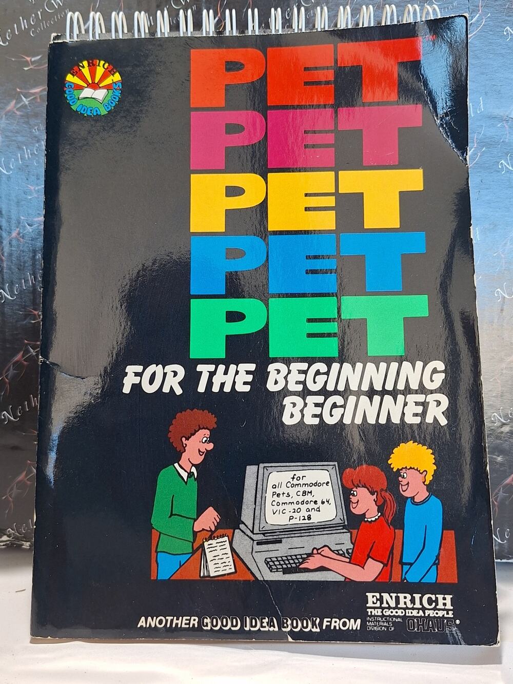 Commodore PET for the Beginning Beginner 1983 Enrich Ohaus EN79223 Computer Book